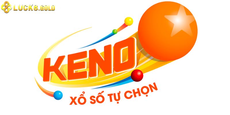 Keno Luck8 - Cá Cược Thú Vị, Chơi Hay Thắng Lớn