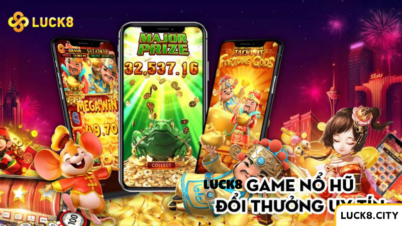 App nổ hũ được NPH Luck8 thiết kế dành riêng cho điện thoại thông minh